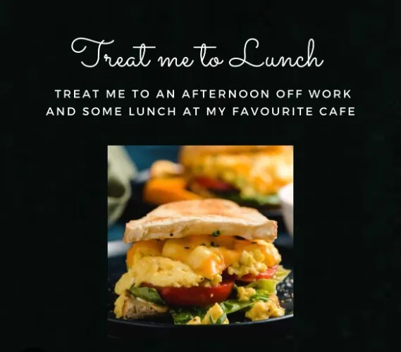 Treat me to Lunch