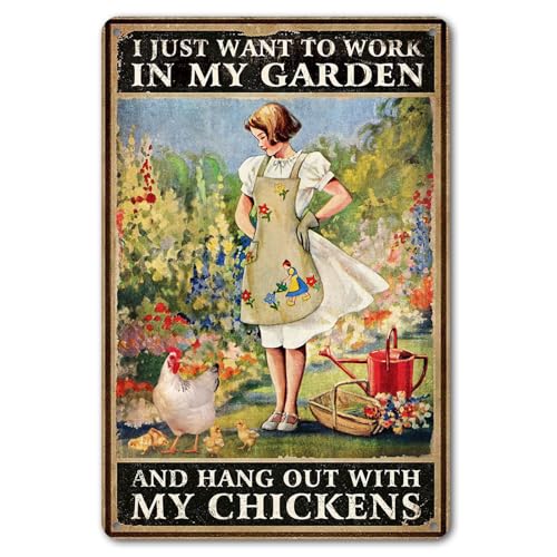 CrazySign Funny Chicken Sign Chicken Coop Sign Wall Decor I Just Want To Work In My Garden Outdoor And Hang Out With My Chickens ，8" x 12" (276)