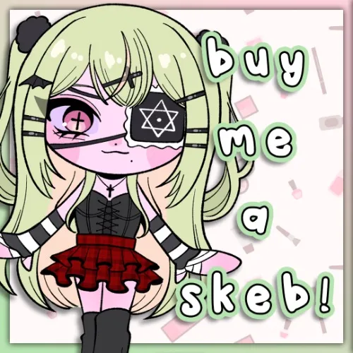 Buy me a skeb! ($30)