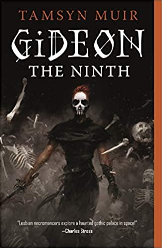 Gideon the Ninth: Tamsyn Muir (The Locked Tomb Trilogy, 1) - Taschenbuch