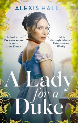 A Lady For a Duke von Alexis Hall - Taschenbuch - 978-0-349-42989-2 | Thalia