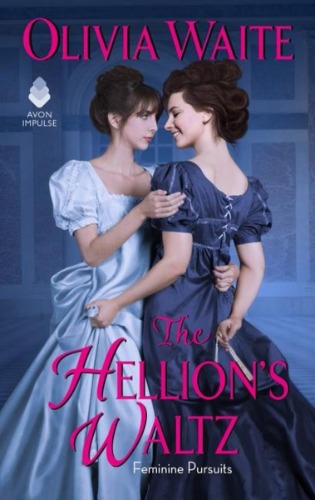 The Hellion's Waltz: Feminine Pursuits von Olivia Waite - Taschenbuch - 978-0-06-293183-2 | Thalia