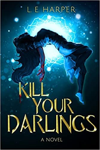 Kill Your Darlings - Taschenbuch